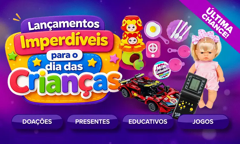 Lan&ccedil;amentos Imperd&iacute;veis Dia das Crian&ccedil;as